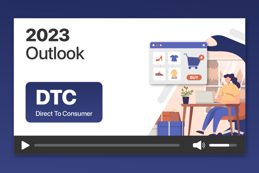 Brand Innovators Outlook 2023: DTC